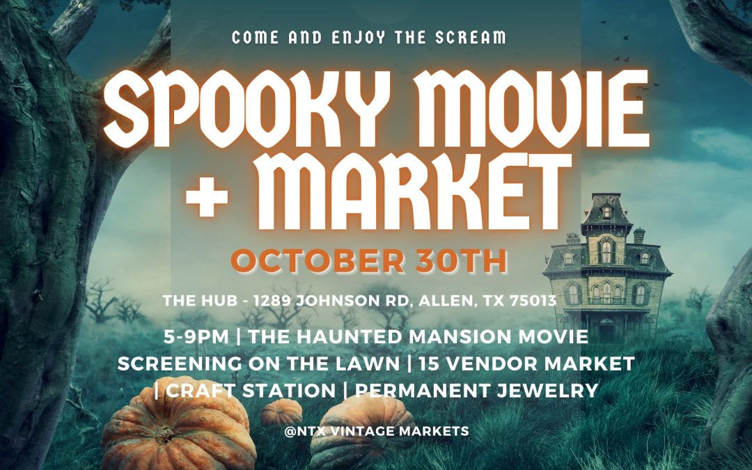 Unveiling the Spooky Movie Market: A Must-Visit Halloween Event in Allen, TX